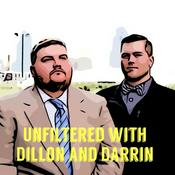 Podcast Unfiltered with Dillon & Darrin
