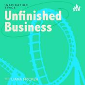 Podcast Unfinished Business by Inspiration Space