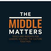 Podcast The Middle Matters