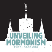 Podcast Unveiling Mormonism