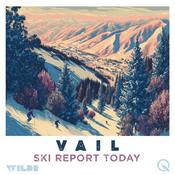 Podcast Vail, Colorado Ski Report