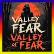 Podcast The Valley of Fear Audiobook