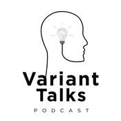 Podcast Variant Talks Podcast