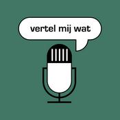 Podcast Vertel Mij Wat, waargebeurde verhalen uit de Betuwe