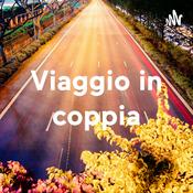 Podcast Viaggio in coppia