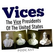 Podcast Vice Presidents of The United States Podcast