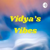 Podcast Vidya's Vibes