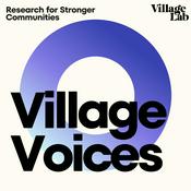 Podcast Village Voices