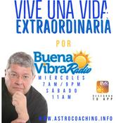 Podcast Vive una Vida Extraordinaria por BVR