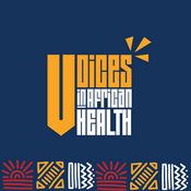 Podcast Voices In African Health