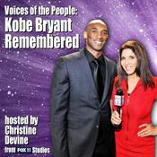 Podcast Voices of the People: Kobe Bryant Remembered