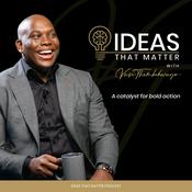 Podcast Ideas That Matter Podcast by Vusi Thembekwayo