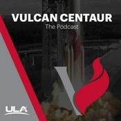 Podcast Vulcan Centaur: The Podcast