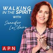 Podcast Walking in the Spirit with Jennifer LeClaire