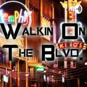 Podcast Walking On The Boulevard