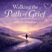 Podcast Walking The Path of Grief - Navigating Grief