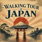 Podcast Walking Tour of Japan