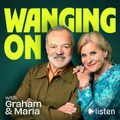 Podcast Wanging On with Graham Norton and Maria McErlane