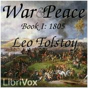 Podcast War and Peace, Book 01: 1805 by Leo Tolstoy (1828 - 1910)