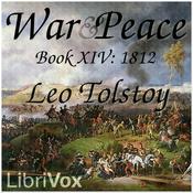 Podcast War and Peace, Book 14: 1812 by Leo Tolstoy (1828 - 1910)