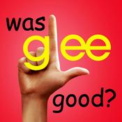 Podcast Was Glee Good?