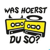 Podcast was hoerst du so
