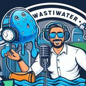 Podcast Wasted on Wastewater