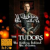 Podcast Watching the Tudors