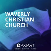 Podcast Waverly Christian Church
