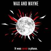 Podcast Wax and Wayne