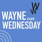 Podcast Wayne on Wednesday by Strictly Business