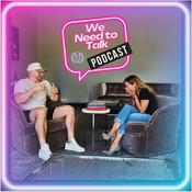 Podcast We Need to Talk!