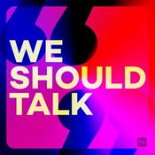 Podcast We Should Talk