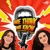Podcast We Think We Know - SYOK Podcast [ENG]
