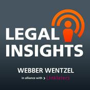 Podcast Webber Wentzel Legal Insights