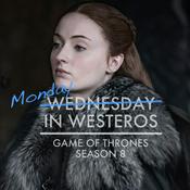 Podcast Wednesday in Westeros