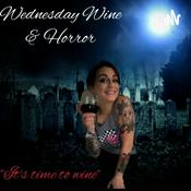 Podcast Wednesday Wine and Horror