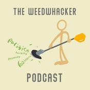 Podcast Weedwhacker Podcast