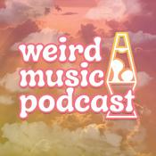 Podcast Weird Music Podcast