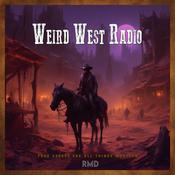Podcast Weird West Radio