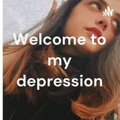 Podcast Welcome to my depression