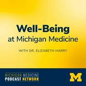 Podcast Well-Being at Michigan Medicine