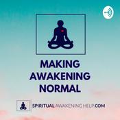 Podcast Making Awakening Normal