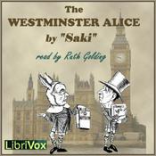 Podcast Westminster Alice, The by Saki (1870 - 1916)