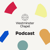 Podcast Westminster Chapel Sermons