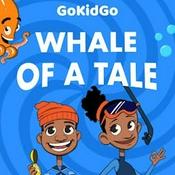 Podcast Whale of a Tale: Sea Stories for Kids Who Love the Ocean