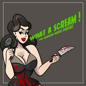 Podcast What A Scream