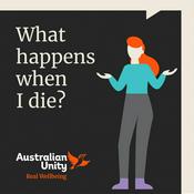 Podcast What happens when I die?
