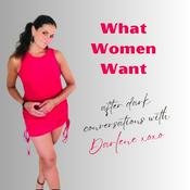 Podcast What Woman Want