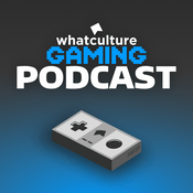 Podcast WhatCulture Gaming